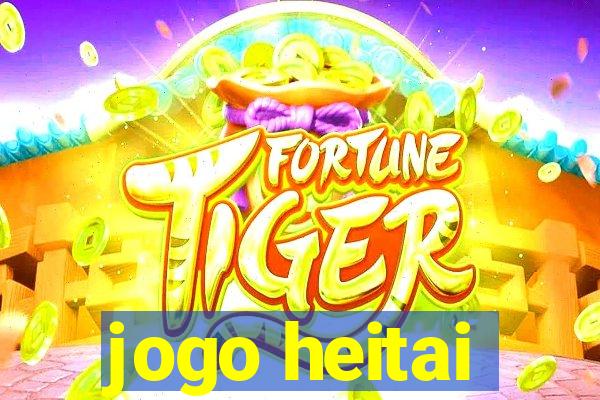 jogo heitai